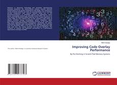 Portada del libro de Improving Code Overlay Performance
