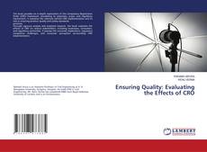 Portada del libro de Ensuring Quality: Evaluating the Effects of CRO