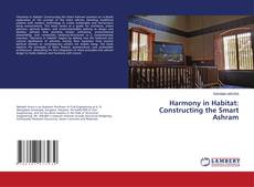 Portada del libro de Harmony in Habitat: Constructing the Smart Ashram