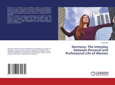 Copertina di Harmony: The Interplay between Personal and Professional Life of Women