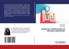 Copertina di SURGICAL APPROACHES IN IMPLANT DENTISTRY