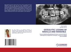 Bookcover of OSTEOLYTIC LESIONS OF MAXILLA AND MANDIBLE