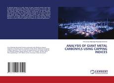 Portada del libro de ANALYSIS OF GIANT METAL CARBONYLS USING CAPPING INDICES