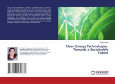 Portada del libro de Clean Energy Technologies: Towards a Sustainable Future