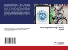 Bookcover of Auto-Replenishing Electric Cycle