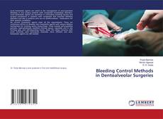 Buchcover von Bleeding Control Methods in Dentoalveolar Surgeries