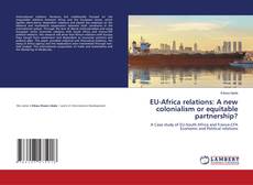 Capa do livro de EU-Africa relations: A new colonialism or equitable partnership? 