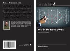 Buchcover von Fusión de asociaciones