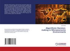Algorithmic Decision-making in Microeconomic Environments kitap kapağı