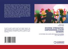 Copertina di DIVERSE STRENGTHS: EMPOWERING EVERY GENDER: