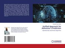 Unified Approach for Alzheimer’s Prediction kitap kapağı