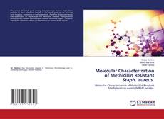 Molecular Characterization of Methicillin Resistant Staph. aureus kitap kapağı