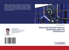 Bookcover of Advanced Android Patterns: Optimizing Apps for Performance