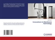 Couverture de Innovations in Membrane Technology