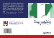 Buchcover von Nigerian Foreign Policy: Theoretical Genesis and Empirical Exegesis