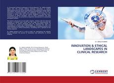 Обложка INNOVATION & ETHICAL LANDSCAPES IN CLINICAL RESEARCH