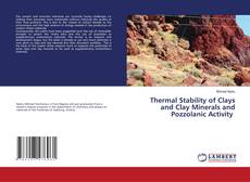 Bookcover of Thermal Stability of Clays and Clay Minerals and Pozzolanic Activity
