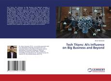 Portada del libro de Tech Titans: AI's Influence on Big Business and Beyond