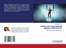 Capa do livro de WORK-LIFE EQUILIBRIUM AMONG EMPLOYEES 
