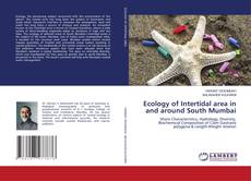 Bookcover of Ecology of Intertidal area in and around South Mumbai