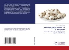 Termite Mushrooms of Cameroon kitap kapağı