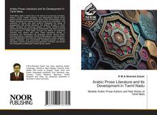 Arabic Prose Literature and Its Development in Tamil Nadu kitap kapağı
