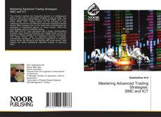 Copertina di Mastering Advanced Trading Strategies: SMC and ICT