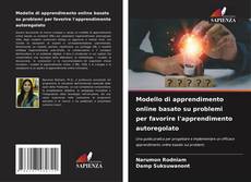 Copertina di Modello di apprendimento online basato su problemi per favorire l'apprendimento autoregolato