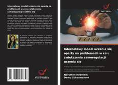 Internetowy model uczenia się oparty na problemach w celu zwiększenia samoregulacji uczenia się的封面