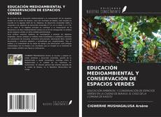 Buchcover von EDUCACIÓN MEDIOAMBIENTAL Y CONSERVACIÓN DE ESPACIOS VERDES