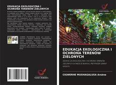 Copertina di EDUKACJA EKOLOGICZNA I OCHRONA TERENÓW ZIELONYCH