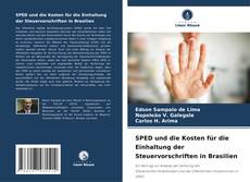Portada del libro de SPED und die Kosten für die Einhaltung der Steuervorschriften in Brasilien