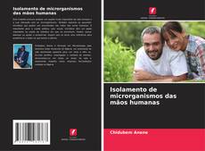 Bookcover of Isolamento de microrganismos das mãos humanas