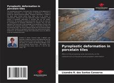Buchcover von Pyroplastic deformation in porcelain tiles