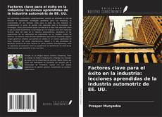 Couverture de Factores clave para el éxito en la industria: lecciones aprendidas de la industria automotriz de EE. UU.