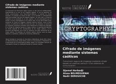 Capa do livro de Cifrado de imágenes mediante sistemas caóticos 