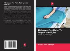 Buchcover von Thérapie Pro-Main-Te Segunda edição