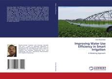 Portada del libro de Improving Water Use Efficiency in Smart Irrigation