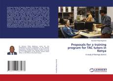 Capa do livro de Proposals for a training program for TAC tutors in Kenya 