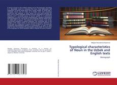 Typological characteristics of Noun in the Uzbek and English texts kitap kapağı