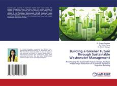 Copertina di Building a Greener Future Through Sustainable Wastewater Management