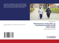 Buchcover von Effectiveness of the SAIL on functional mobility of SO older adults