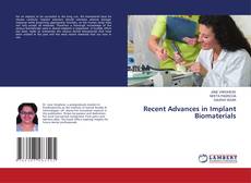 Couverture de Recent Advances in Implant Biomaterials