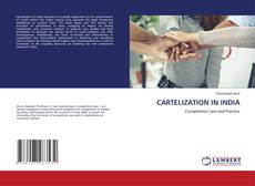 CARTELIZATION IN INDIA kitap kapağı