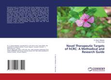 Buchcover von Novel Therapeutic Targets of hCRC: A Methodical and Research Guide