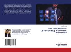 Capa do livro de Mind Over Machine: Understanding the Human-AI Interface 