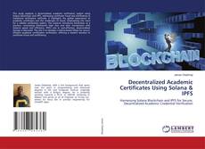 Capa do livro de Decentralized Academic Certificates Using Solana & IPFS 
