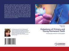 Portada del libro de Pulpotomy of Primary and Young Permanent Teeth