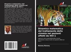 Couverture de Dinamica matematica del trattamento della viremia nei pazienti affetti da HIV-1