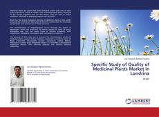 Couverture de Specific Study of Quality of Medicinal Plants Market in Londrina